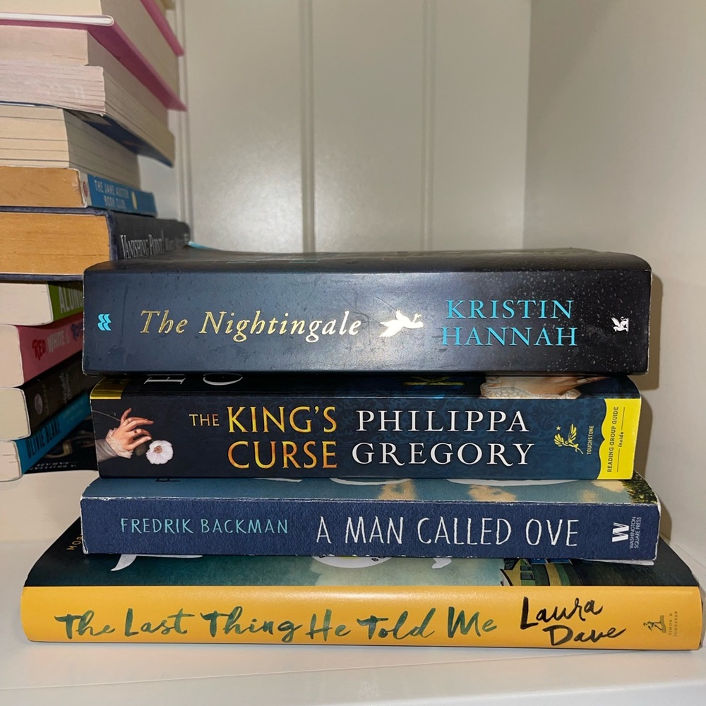 The Nightingale, The King’s Curse, A Man Called Ove, The Last Thing He Told Me
